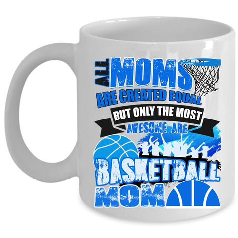 Awesome Mom Coffee Mug, Only The Most Awesome Are Basketball Mom Cup