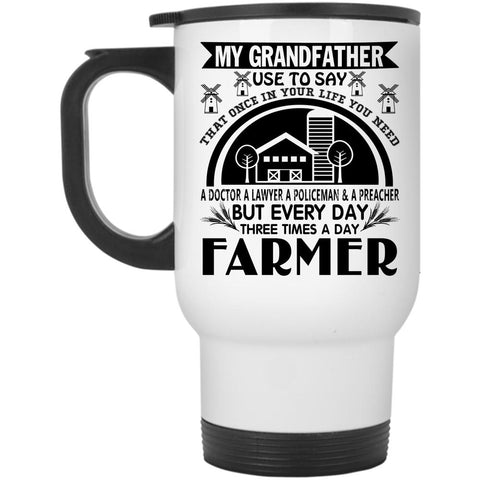 Three Times A Day Farmer Travel Mug, My Grandfather Mug