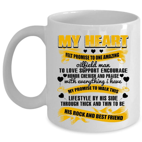 To Be His Best Friend Coffee Mug, I Love Oilfield Man Cup