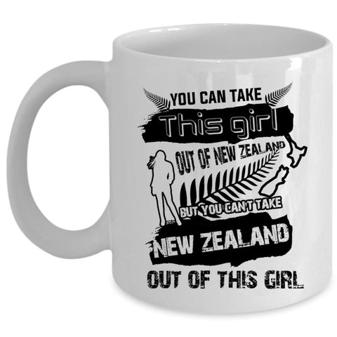 You Can't Take New Zealand Out Of This Girl Mug (Coffee Mug - White)