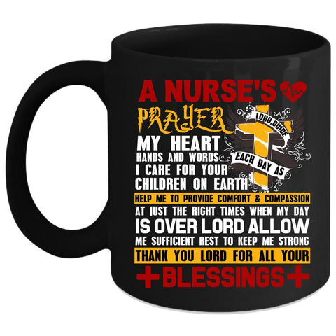 A Nurse's Prayer Coffee Mug, Best Gift For Nurses Coffee Cup