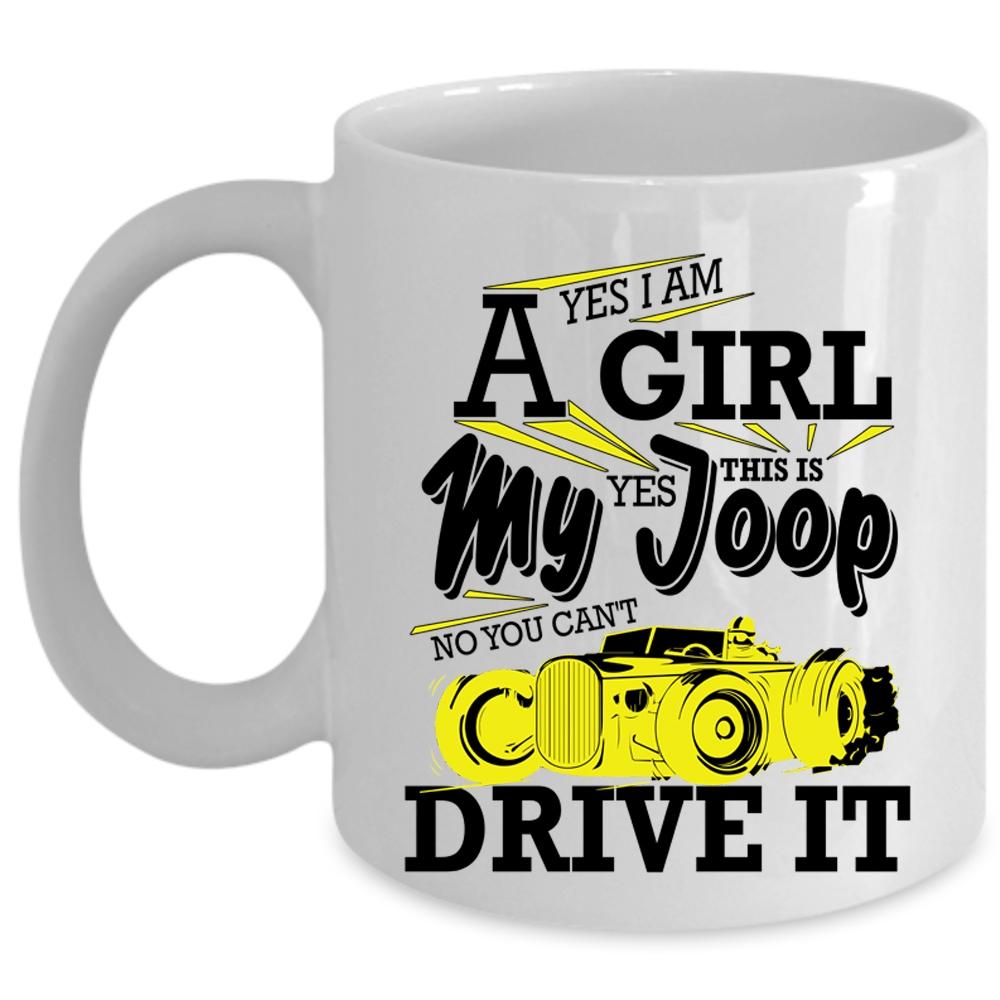 This Is My Joop Coffee Mug, I Am A Girl Cup