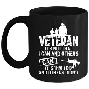 Veteran Coffee Mug, Awesome Gift For Veterans Coffee Cup