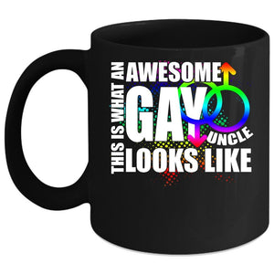 What An Awesome Gay Uncle Coffee Mug, Funny Uncle Coffee Cup