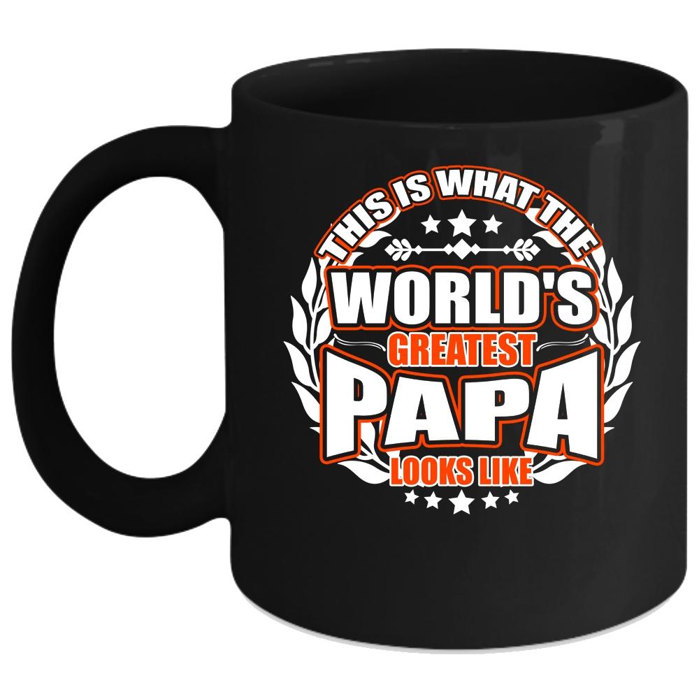 What The World's Greatest Papa Look Like Coffee Mug, Cute Papa Coffee Cup