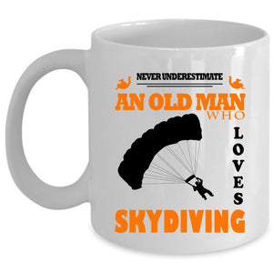 An Old Man Loves Skydiving Cup, Gift For Grandfather Mug (Coffee Mug - White)