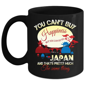 You Can Go To Japan Coffee Mug, Japan Make Me Happy Coffee Cup