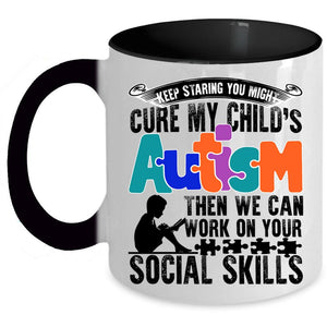 We Can Work On Your Social Skills Coffee Mug, My Child's Autism Accent Mug