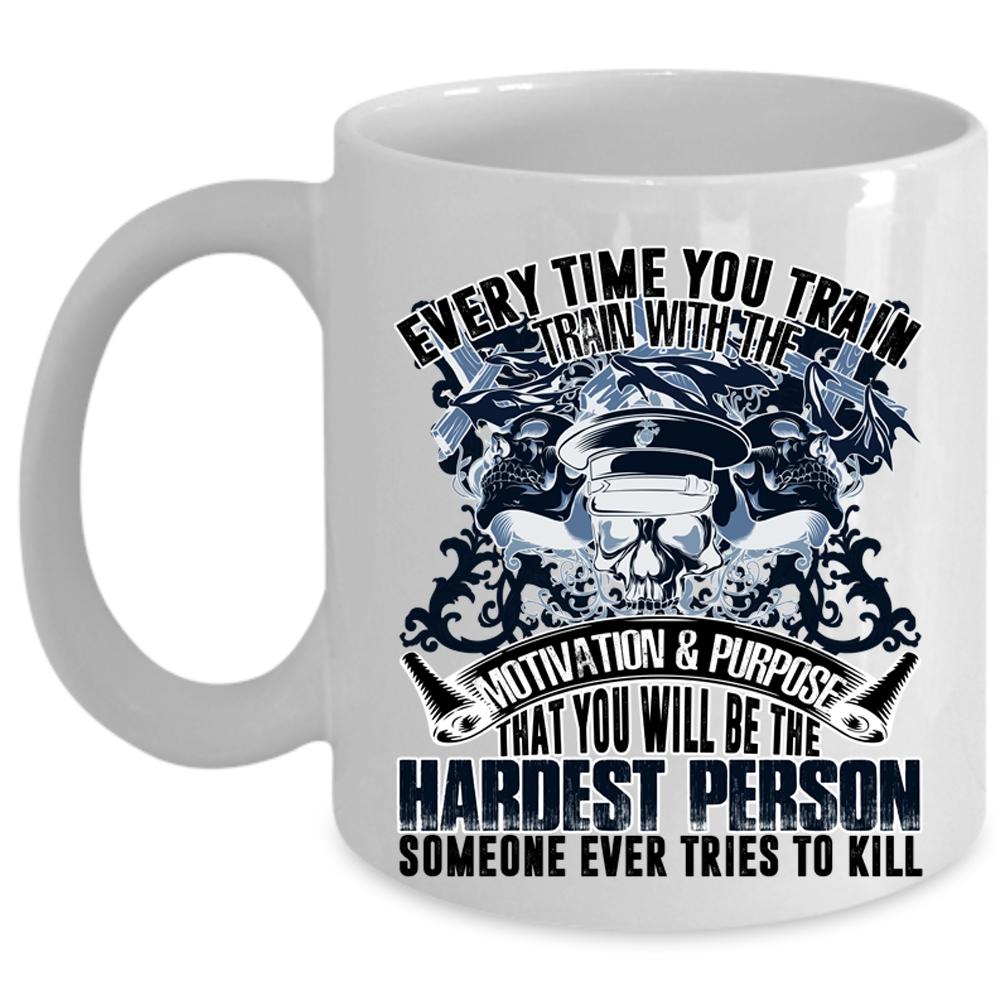 Train With The Motivation And Purpose Coffee Mug, Every Time Train Cup