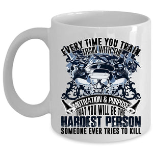 Train With The Motivation And Purpose Coffee Mug, Every Time Train Cup