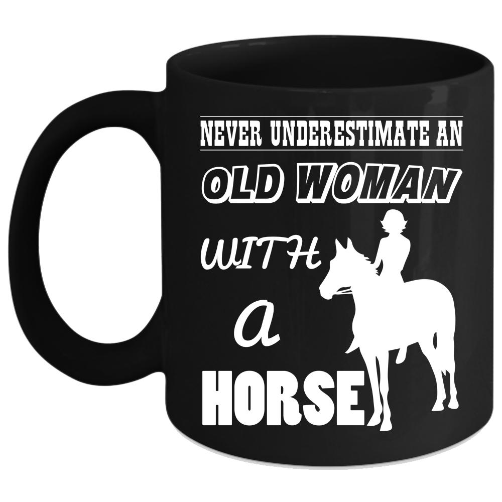 An Old Woman With A Horse Coffee Mug, Funny Gift For Grandma Coffee Cup