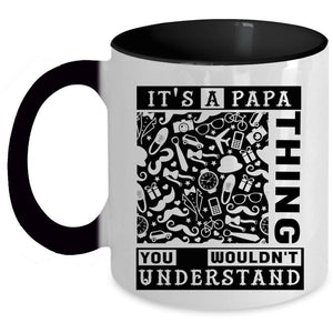 Awesome Gift For Papa Coffee Mug, It's A Papa Thing Accent Mug