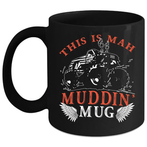 This Is Mah Muding Coffee Mug, Cool Mudding Coffee Cup