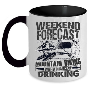 With A Chance Of Drinking Coffee Mug, Weekend Forecast Mountain Biking Accent Mug