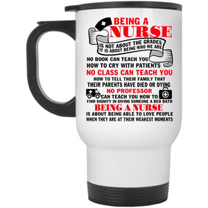 Awesome Gift For Nurses Travel Mug, Being A Nurse Mug