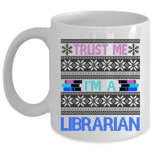 Ugly Christmas Sweater Coffee Mug, Trust Me I'm A Librarian Cup