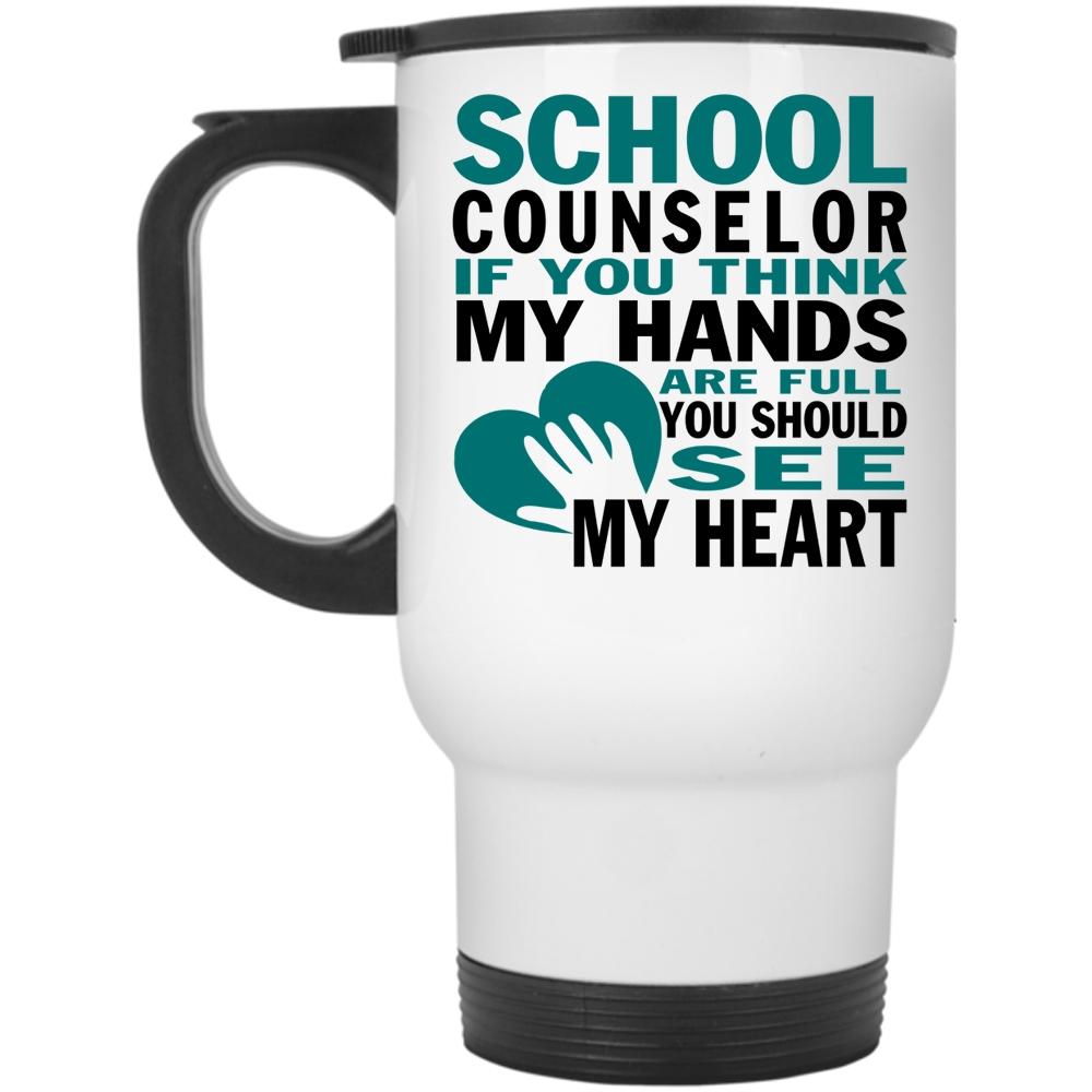 You Should See My Heart Travel Mug, School Counselor Mug