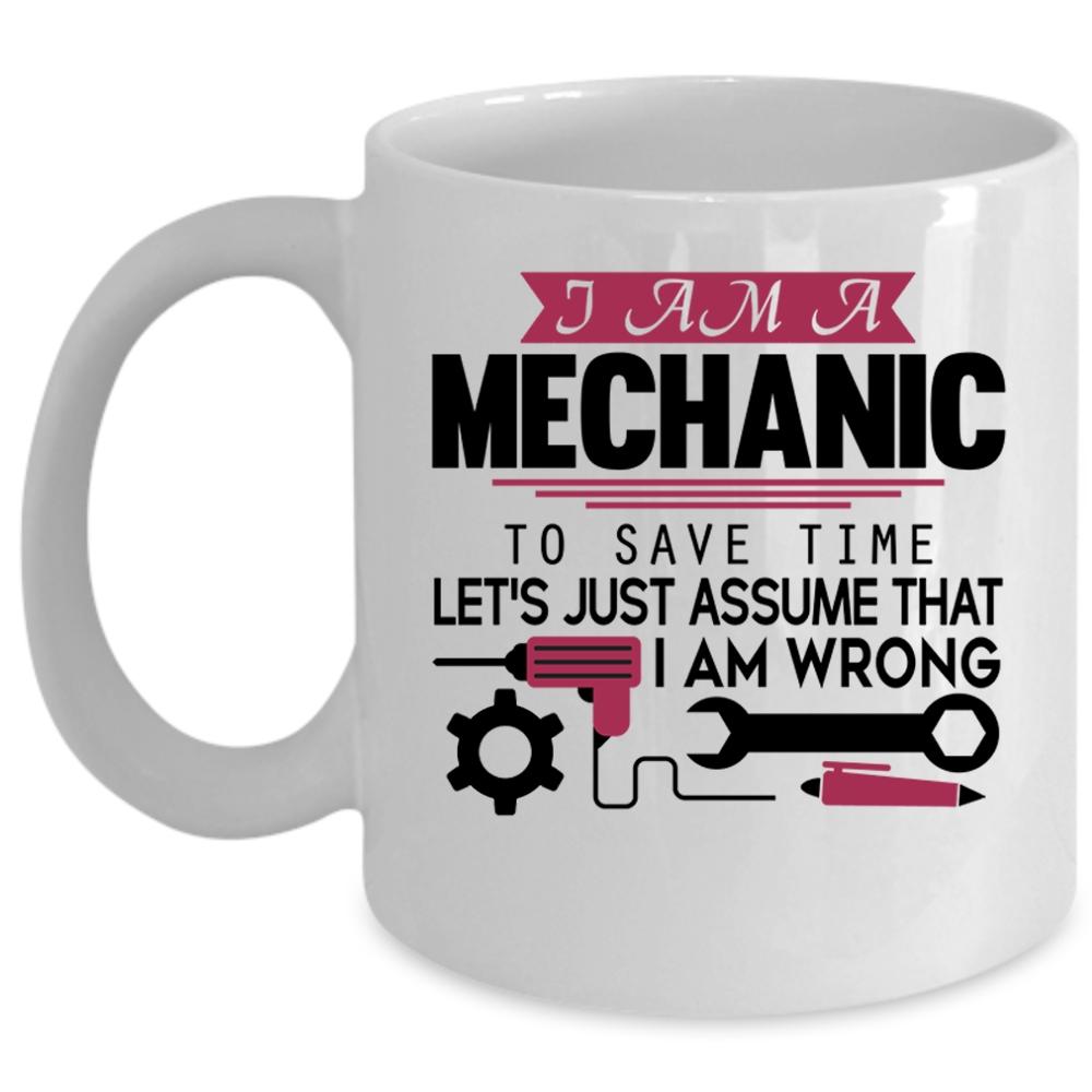 Awesome Gift For Engineers Coffee Mug, I Am A Mechanic Cup