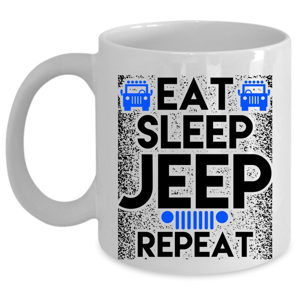 Awesome Jeep Coffee Mug, Eat Sleep Jeep Repeat Cup