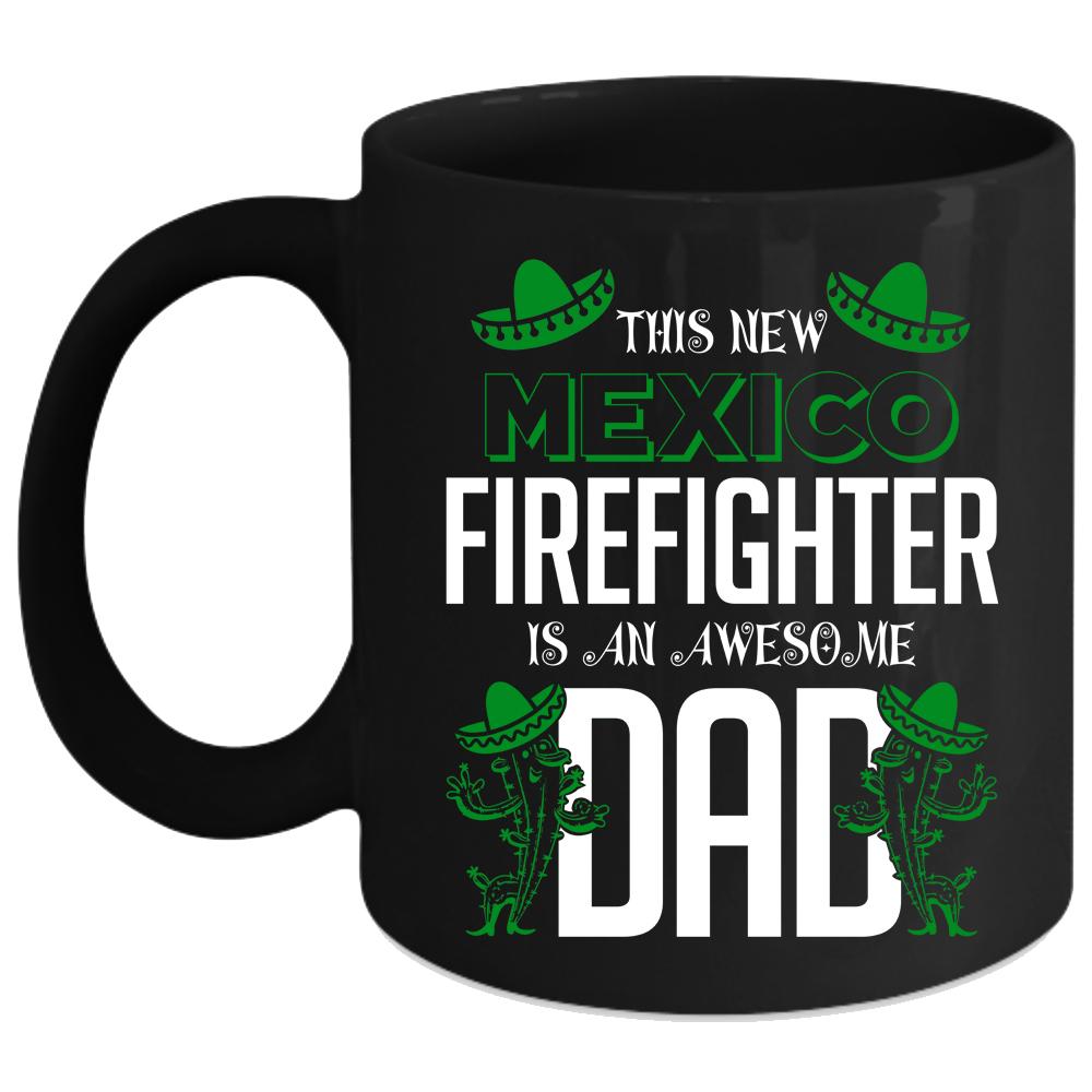 This New Mexico Firefighter Coffee Mug, Awesome Dad Coffee Cup