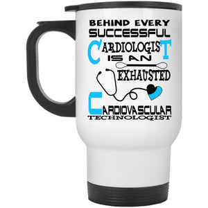 An Exhausted Cardiovascular Technologist Cup, Cool Mug (Travel Mug)