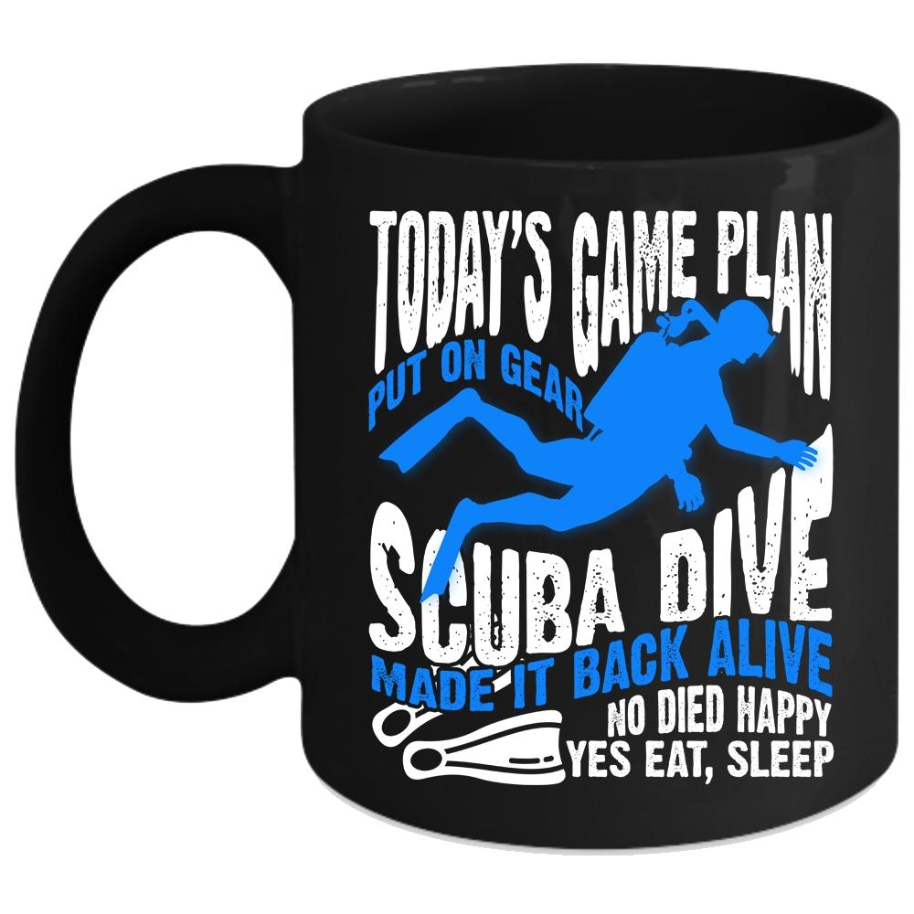 Today's Game Plan Put On Gear Scuba Dive Coffee Mug, Sport Coffee Cup