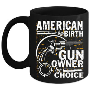 American By Birth Coffee Mug, Cool American Coffee Cup