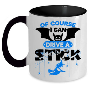 Awesome Halloween Coffee Mug, I Can Drive A Stick Accent Mug