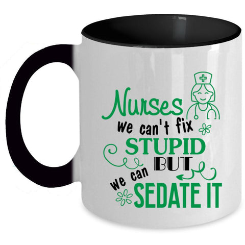 We Can Sedate It Coffee Mug, Nurses Accent Mug