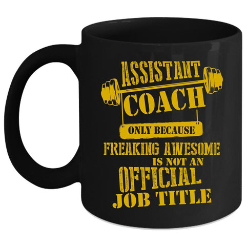 Assistant Coach Coffee Mug, Official Job Title Coffee Cup