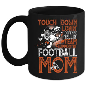 Touch Down Loving Team Supporting Coffee Mug, Football Mom Coffee Cup