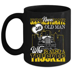 An Old Man Is A Trucker Coffee Mug, Cool Grandpas Coffee Cup