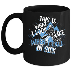 This Is What I Look Like When I Call In Sick Coffee Mug, Funny Skiing Coffee Cup