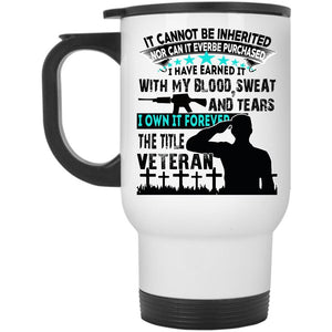 Awesome Gift For Veteran Travel Mug, Veteran Mug