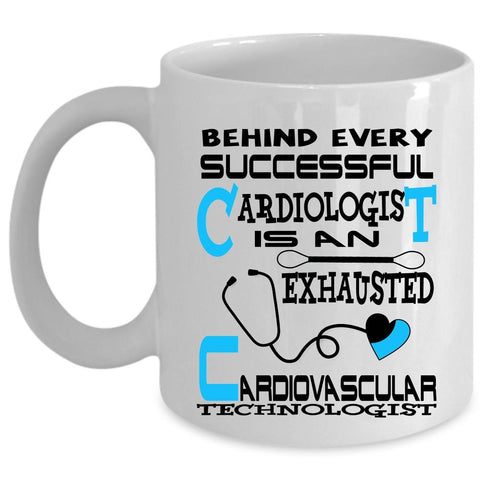 An Exhausted Cardiovascular Technologist Cup, Cool Mug (Coffee Mug - White)