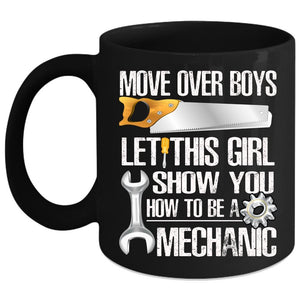 This Girl Show You How To Be A Mechanic Coffee Mug, Cool Girls Coffee Cup