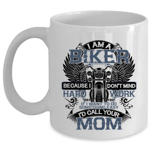 Awesome Gift For Bikers Coffee Mug, I Am A Biker Cup