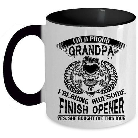 Awesome Grandpa Coffee Mug, I'm A Proud Grandpa Of Finish Opener Accent Mug