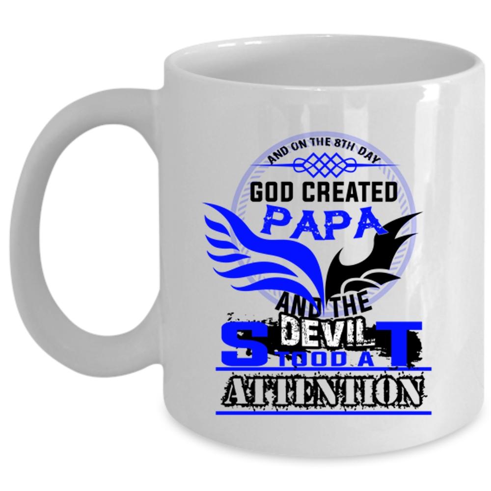 And On The 8th Day God Created Papa Cup, Cool Papa Mug (Coffee Mug - White)