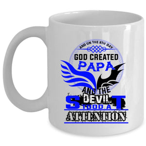 And On The 8th Day God Created Papa Cup, Cool Papa Mug (Coffee Mug - White)