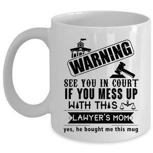 Awesome Mom Coffee Mug, Don't Mess With This Lawyer's Mom Cup