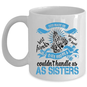 Awesome Coffee Mug, God Made Us Best Friends Cup