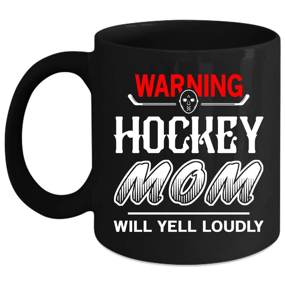 Warning Hockey Mom Mug, Hockey Mom Cup, Mom Mug