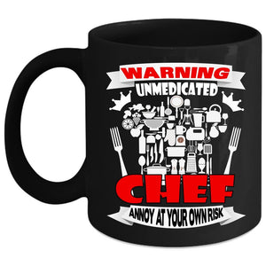 Warning Unmedicated Chef Coffee Mug, Awesome Chef Coffee Cup