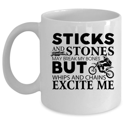 Whips And Chains Excite Me Mug, Cool Motorcycles Cup (Coffee Mug - White)