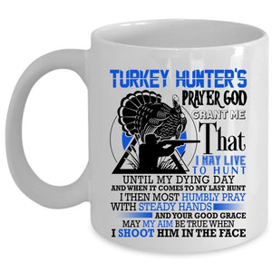 Awesome Hunter Coffee Mug, Turkey Hunter's Prayer Cup