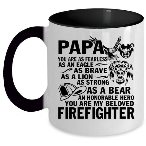 You Are My Beloved Firefighter Coffee Mug, Papa Accent Mug