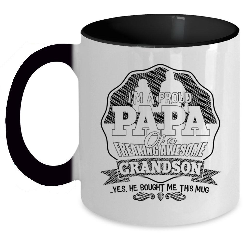 Awesome Grandson Coffee Mug, I'm A Proud Papa Of An Awesome Grandson Accent Mug