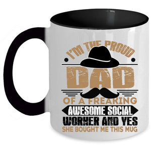 Awesome Dad Coffee Mug, I'm The Proud Dad Of A Social Worker Accent Mug