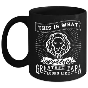 What The World's Greatest Papa Looks Like Coffee Mug, Funny Papa Coffee Cup